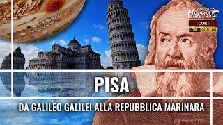 Pisa e la sua Torre Pendente, un viaggio in Toscana da Galileo Galilei alla Repubblica Marinara