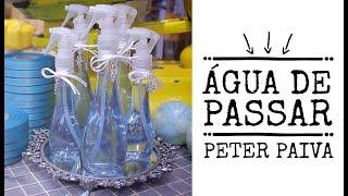 Água de Passar - Peter Paiva