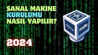 VirtualBox Nasıl Yüklenir | Sanal Makine Debian Linux Kurulum Rehberi