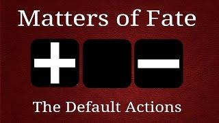 The Default Actions