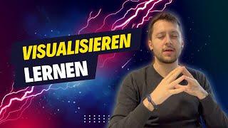 Visualisieren lernen: mit diesen Tricks trainierst du deine Vorstellungskraft