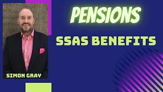 SSAS Pensions - The Benefits