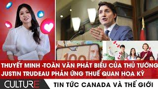 Toàn văn phát biểu của Thủ tướng JUSTIN TRUDEAU phản ứng THUẾ QUAN của MỸ