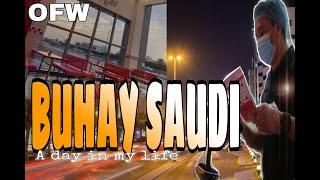 RIYADH OFW "A Day in my life" | BUHAY ABROAD | 15-16 HOURS DUTY