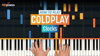 How to Play "Clocks" by Coldplay | HDpiano (Part 1) Piano Tutorial