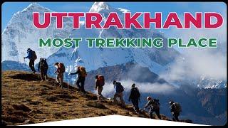 Trekking In Uttarakhand - A List of 10 Best Treks