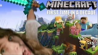 Minecraft but I haven't played in a decade :O