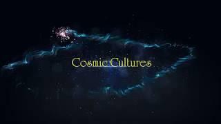 Welcome to Cosmic Cultures TV