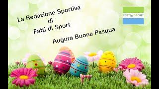 Fatti di sport Pasqua