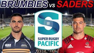 BRUMBIES vs CRUSADERS Super Rugby Pacific 2025 Live Commentary