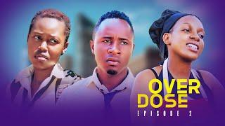 OVERDOSE EPISODE 2 @PurpleHeartstv2 @Purpleheartstvurban @Pizmallonofficial