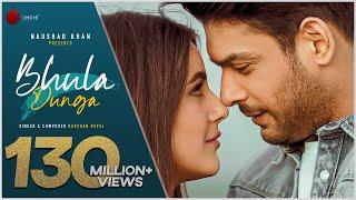 Bhula Dunga - Darshan Raval | Official Video | Sidharth Shukla | Shehnaaz Gill | Naushad Khan