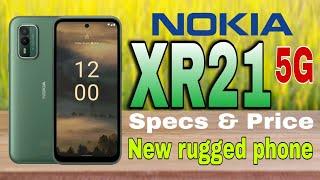 Nokia XR21 5G Features Specs & Price in Philippines | New rugged phone