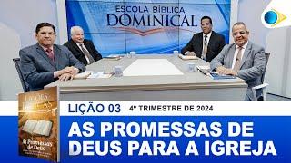 EBD | 3ª LIÇÃO: “AS PROMESSAS DE DEUS PARA A IGREJA”