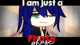 “ I am just a Phase ” || Meme || Gacha Club || ORIGINAL? || MLB || AU