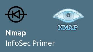 InfoSec Primer: Nmap