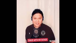 “DANCE WITH MY FATHER” Cover by Ding Santos (Dedicated to all the father around the world!)