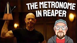 The Metronome in REAPER