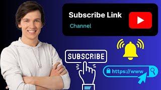 How to Get Subscribe Link Of YouTube Channel | Make a YouTube Subscription Link For Your Channel