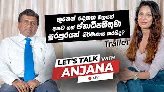 Let's Talk with Anjana | Wijeyadasa Rajapakshe | Trailer