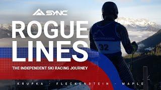 ROGUE LINES: The Independent Ski Racing Journey