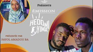 Émission - Hedo Mi Yima ( ￼Cinquième numéro ) invité « Maxim & Ambaila »