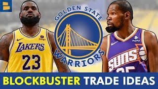 BLOCKBUSTER Warriors Trade Rumors Ft. Kevin Durant, LeBron James & Brandon Ingram