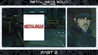 Part 2 - Metal Gear Solid