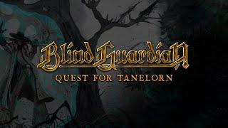 BLIND GUARDIAN - The Quest for Tanelorn - Revisited | Official Lyric Video