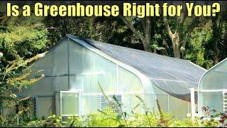 Is a Greenhouse Right for You?