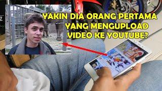 SIAPA YANG PERTAMA KALI UPLOAD VIDEO KE YOUTUBE?