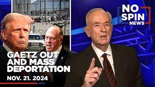 Bill Outlines Trump's Mass Deportation Plans & Matt Gaetz OUT as Trump’s AG | November 21, 2024