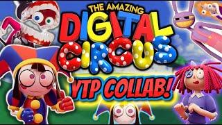 The Amazing Digital Circus YTP Collab