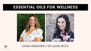 The Essential Oil Breakdown: Happy Hour With Dr. Laura and Dr. Laura Ricci