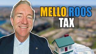 Mello Roos Tax - Is it Worth It? with Harold Powell Ventura realtor