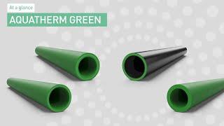 At a glance: AQUATHERM GREEN