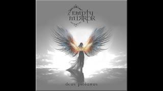 Empty Mirror - Deus Profanus  (Full Album Stream)