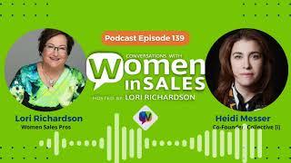 Conversations with Women in Sales: Heidi Messer