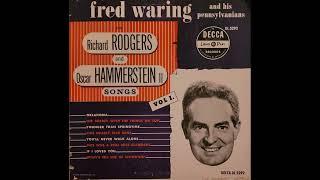 Fred Waring and His Pennsylvanians Play Richard Rodgers and Oscar Hammerstein II Songs, Volume 1