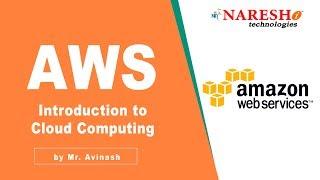 AWS Tutorial | Introduction to Cloud Computing | Amazon Web Services | Mr.Avinash