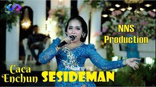 Sesideman - Caca Enchun - NNS Production