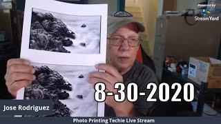 Jose RodriguezPhoto Printing Techie Sunday Live Stream at 4 PM Eastern Tume USA 8-30-2020