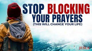 How To STOP Blocking Your Prayers (Morning Devotional And Prayer)