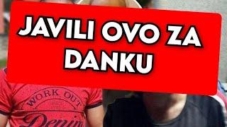 JAVILI SAD OVO ZA DANKU, NAJNOVIJA VEST O SLUCAJU DANKA