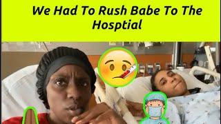 We Had To Rush Babe To The a Hosptial durning Coronavirus outbreak