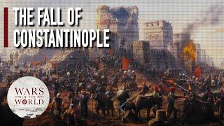 The Fall of Constantinople: The Great Siege of 1453 | Documentary