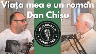 Viața mea e un roman – Invitat: Dan Chișu | Ep 10