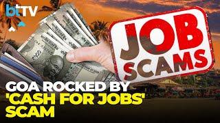 Goa Unemployment Crisis Deepens With Explosive ‘Cash-For-Jobs’ Scandal!