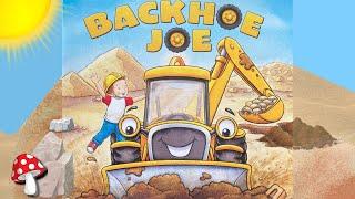  Backhoe Joe (Read Aloud books for children) | Storytime Trucks *Miss Jill dump truck construction