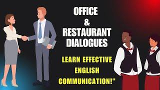 Essential Office and Restaurant Dialogues | Boost Your Communication Skills | #EnglishSpeakingSkills